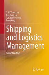 Shipping and Logistics Management - Lun, Y. H. Venus; Lai, Kee-Hung; Cheng, T. C. Edwin; Yang, Dong