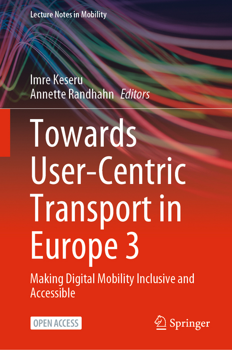 Towards User-Centric Transport in Europe 3 - 