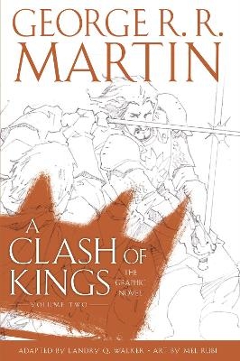 A Clash of Kings: Graphic Novel, Volume Two - George R.R. Martin