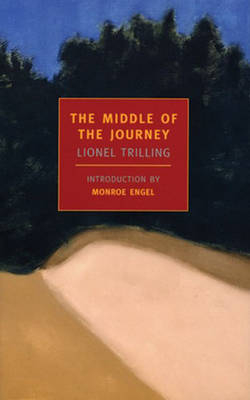 Middle of the Journey - LIONEL TRILLING