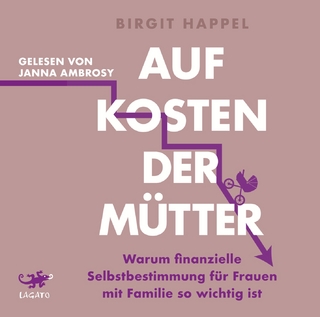 Auf Kosten der Mütter - Birgit Happel