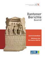 Xantener Berichte Band 40 - Astrid Schmölzer