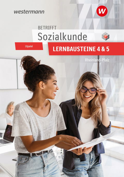 Betrifft Sozialkunde / Wirtschaftslehre - Ausgabe für Rheinland-Pfalz - Bernd Utpatel