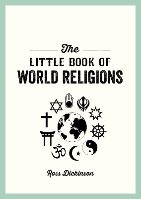 The Little Book of World Religions - Ross Dickinson