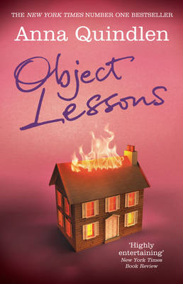 Object Lessons - Anna Quindlen