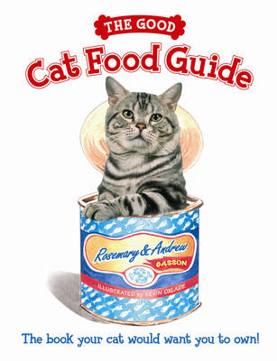 The Good Cat Food Guide -  Andrew Gasson,  Rosemary Gasson