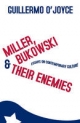 Miller, Bukowski & their enemies