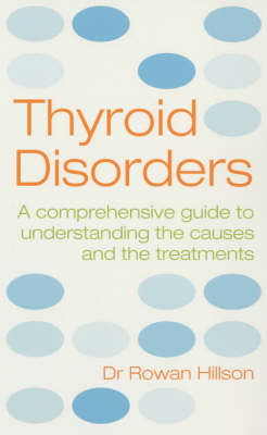 Thyroid Disorders - Rowan Hillson