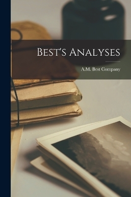 Best's Analyses - A M Best Company