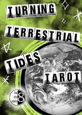 Turning Turrestrial Tides Tarot Deck - Sara Calvarese