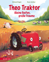 Theo Traktor - Kleine Reifen, große Träume - Michael Engler