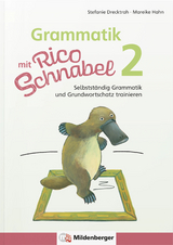 Grammatik mit Rico Schnabel, Klasse 2 - Stefanie Drecktrah, Mareike Hahn