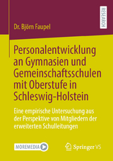 Personalentwicklung an Gymnasien und Gemeinschaftsschulen mit Oberstufe in Schleswig-Holstein - Dr. Björn Faupel