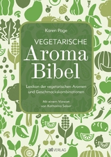 Vegetarische Aroma-Bibel - eBook - Karen Page