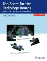 Top Score for the Radiology Boards - Alan Weissman