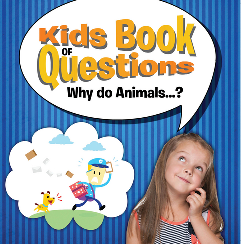 Kids Book of Questions. Why do Animals...? - Speedy Publishing LLC