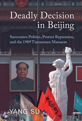 Deadly Decision in Beijing - Yang Su