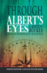 Through Albert's Eyes -  A Bentley-Buckle,  Peter Hore