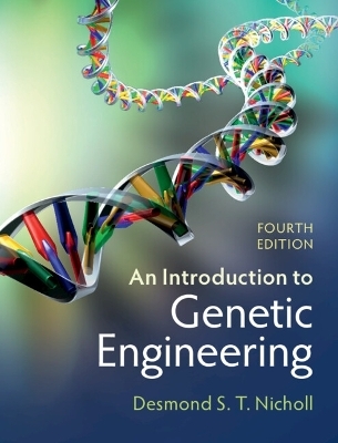 An Introduction to Genetic Engineering - Desmond S. T. Nicholl