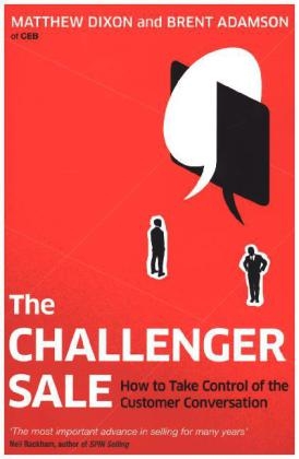 Challenger Sale - Brent Adamson; Matthew Dixon
