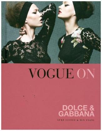 Vogue on: Dolce & Gabbana -  Ben Evans,  Luke Leitch