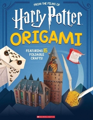 Origami: 15 Paper-Folding Projects Straight from the Wizarding World! (Harry Potter) -  Scholastic
