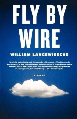 Fly by Wire - Professor William Langewiesche