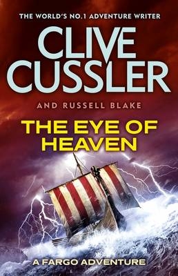 Eye of Heaven - Russell Blake; Clive Cussler