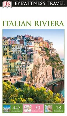 DK Eyewitness Travel Guide Italian Riviera - DK Travel