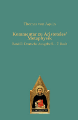 Kommentar zu Aristoteles‘ Metaphysik - Thomas von Aquin