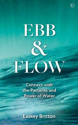 Ebb and Flow - Easkey Britton