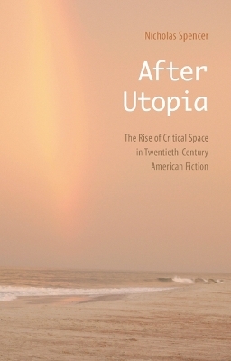 After Utopia - Nicholas Spencer