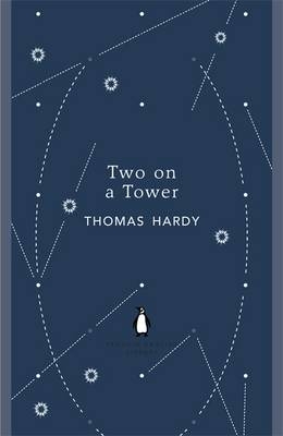 Two on a Tower - THOMAS HARDY