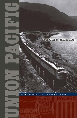 Union Pacific - Maury Klein