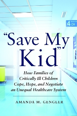 "Save My Kid" - Amanda M. Gengler