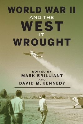 World War II and the West It Wrought - 