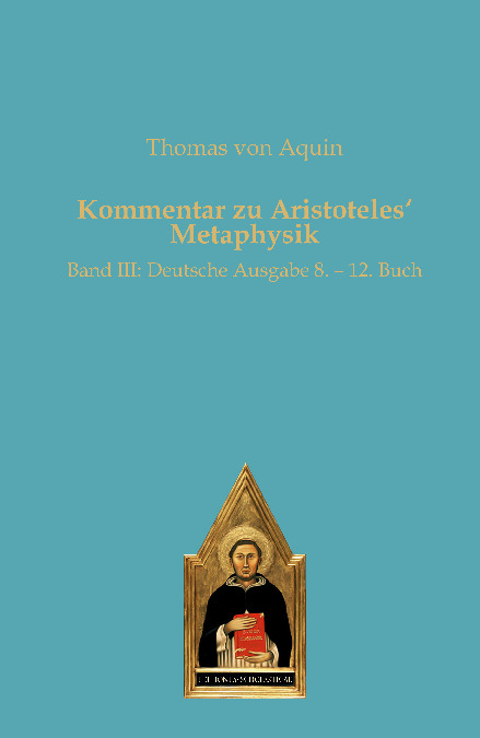 Kommentar zu Aristoteles‘ Metaphysik - Thomas von Aquin