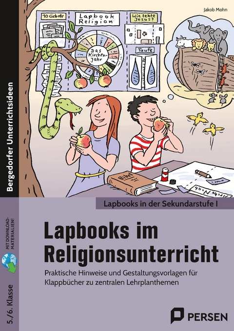 Lapbooks im Religionsunterricht - 5./6. Klasse - Jakob Mohn