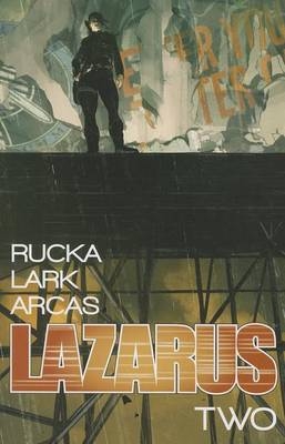 Lazarus Vol. 2 -  Greg Rucka