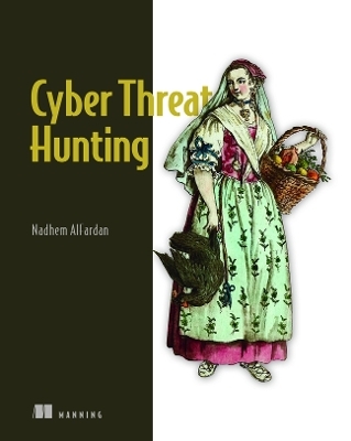 Cyber Threat Hunting - Nadhem Alfardan