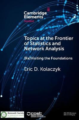 Topics at the Frontier of Statistics and Network Analysis - Eric D. Kolaczyk