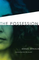 Possession - Annie Ernaux