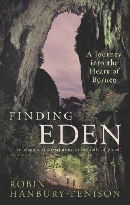Finding Eden - Hanbury-Tenison Robin Hanbury-Tenison