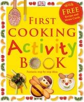 First Cooking Activity Book - Dk