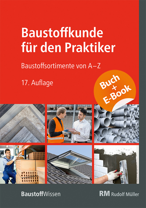 Baustoffkunde für den Praktiker - mit E-Book (PDF)