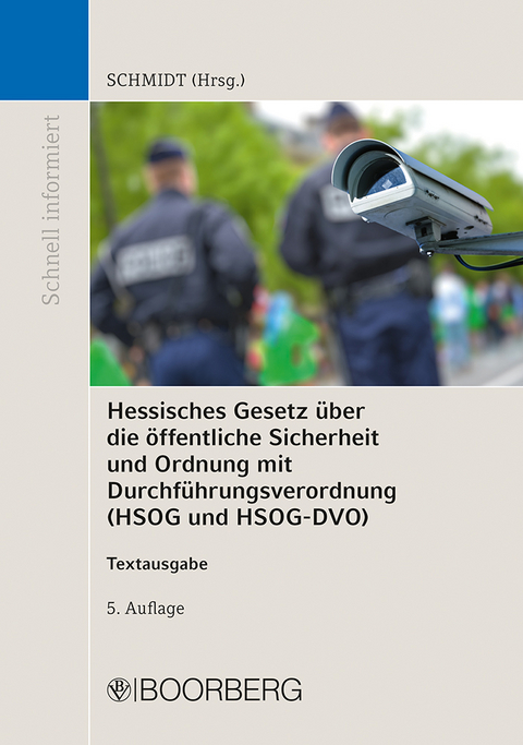 Hessisches Gesetz über die öffentliche Sicherheit und Ordnung und Verordnung zur Durchführung des Hessischen Gesetzes über die öffentliche Sicherheit und Ordnung und zur Durchführung des Hessischen Freiwilligen-Polizeidienst-Gesetzes (HSOG und HSOG-DVO) - 