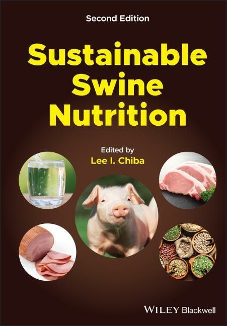 Sustainable Swine Nutrition - Lee I. Chiba