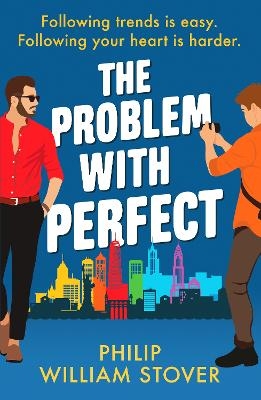 The Problem With Perfect - Philip William Stover