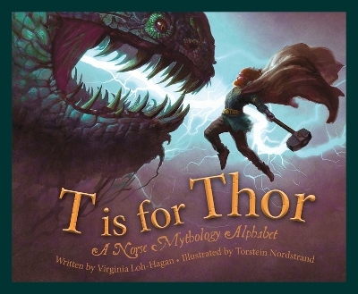 T Is for Thor - Virginia Loh-Hagan