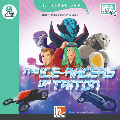 The Thinking Train, Level f / The Ice Racers of Triton, mit Online-Code - Herbert Puchta, Gavin Biggs